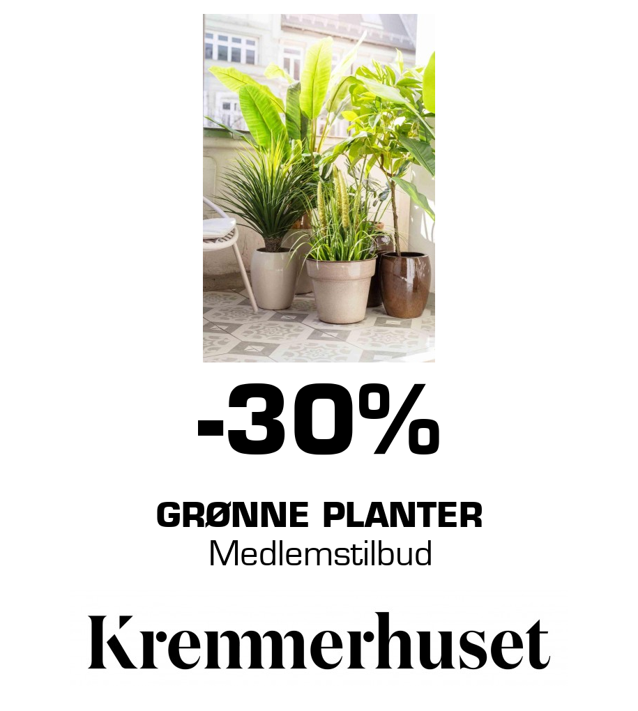 Kremmerhuset: -30% Grønne planter Medlemstilbud