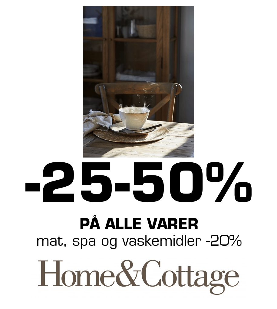 Home&Cottage: -25-50% på alle varer mat, spa og vaskemidler -20%