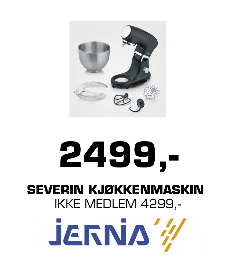 Jernia: 2499,- SEVERIN KJØKKENMASKIN IKKE MEDLEM 4299,-
