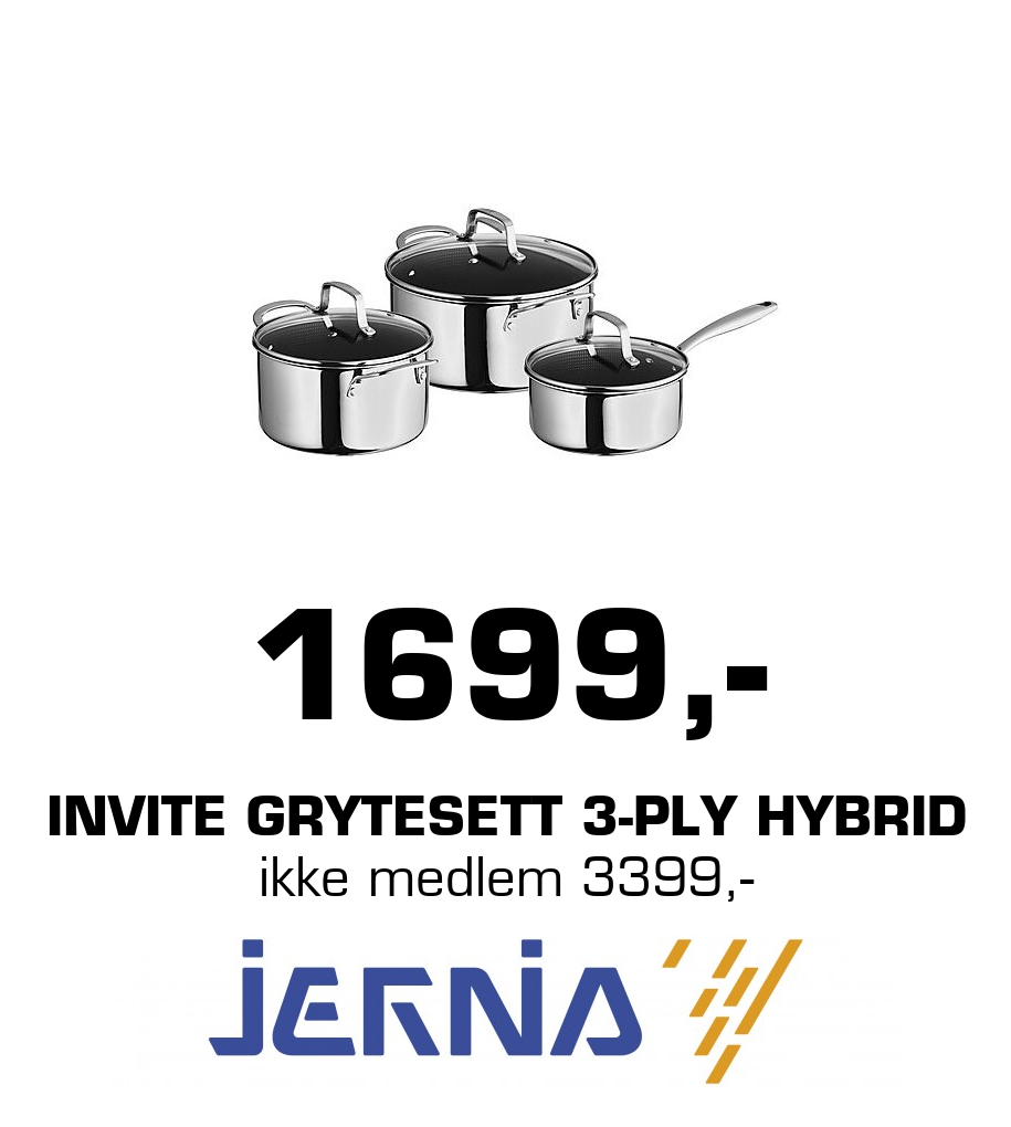 Jernia: 1699,- Invite Grytesett 3-PLY hybrid ikke medlem 3399,-