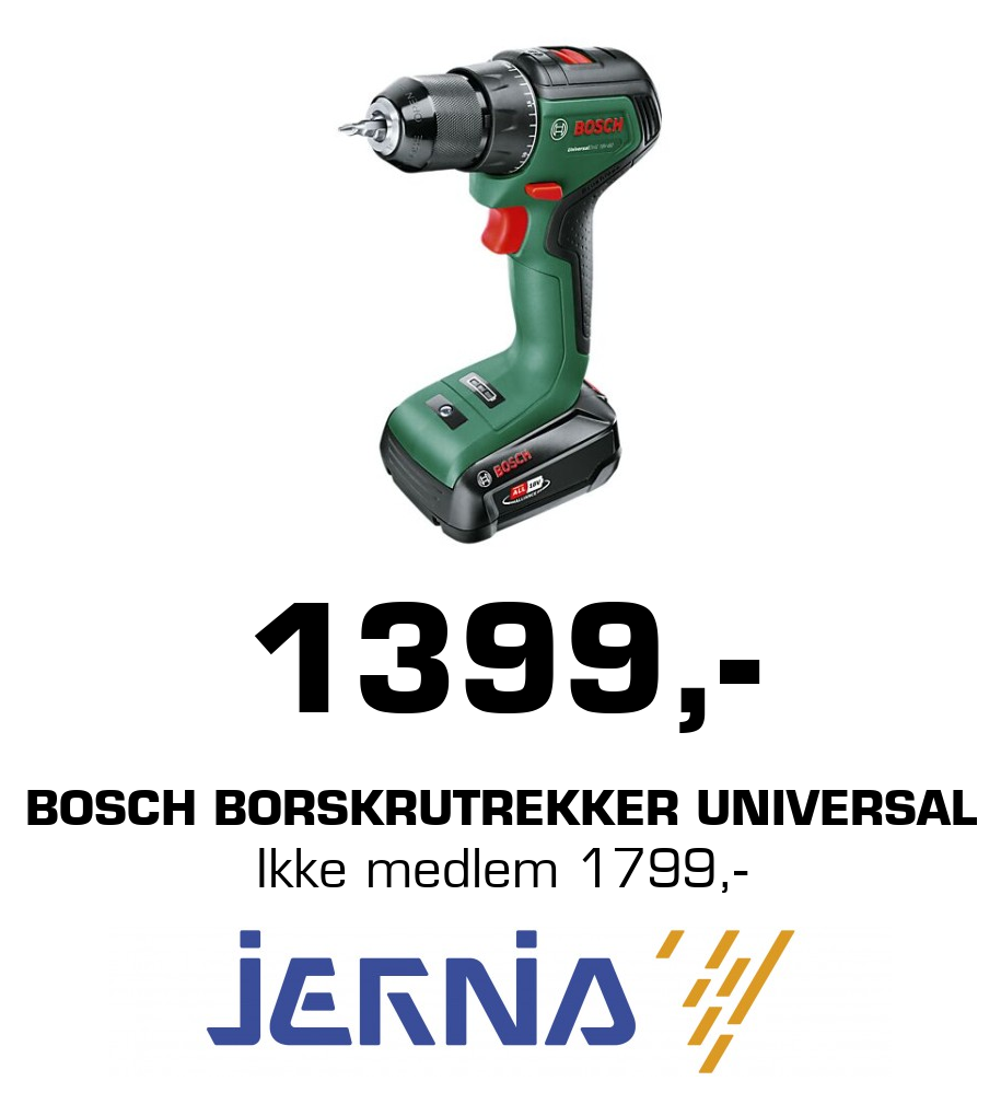 Jernia: 1399,- Bosch Borskrutrekker Universal Ikke medlem 1799,-