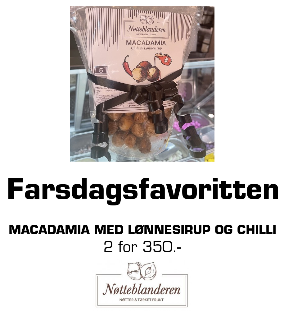Nøtteblanderen: Farsdagsfavoritten Macadamia med lønnesirup og chilli 2 for 350.-