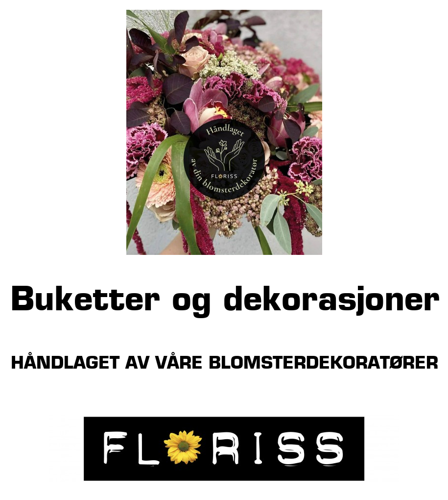 Floriss: Buketter og dekorasjoner håndlaget av våre blomsterdekoratører