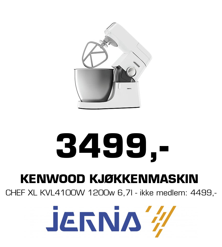 Jernia: 3499,- Kenwood Kjøkkenmaskin CHEF XL KVL4100W 1200w 6,7l - ikke medlem: 4499,-