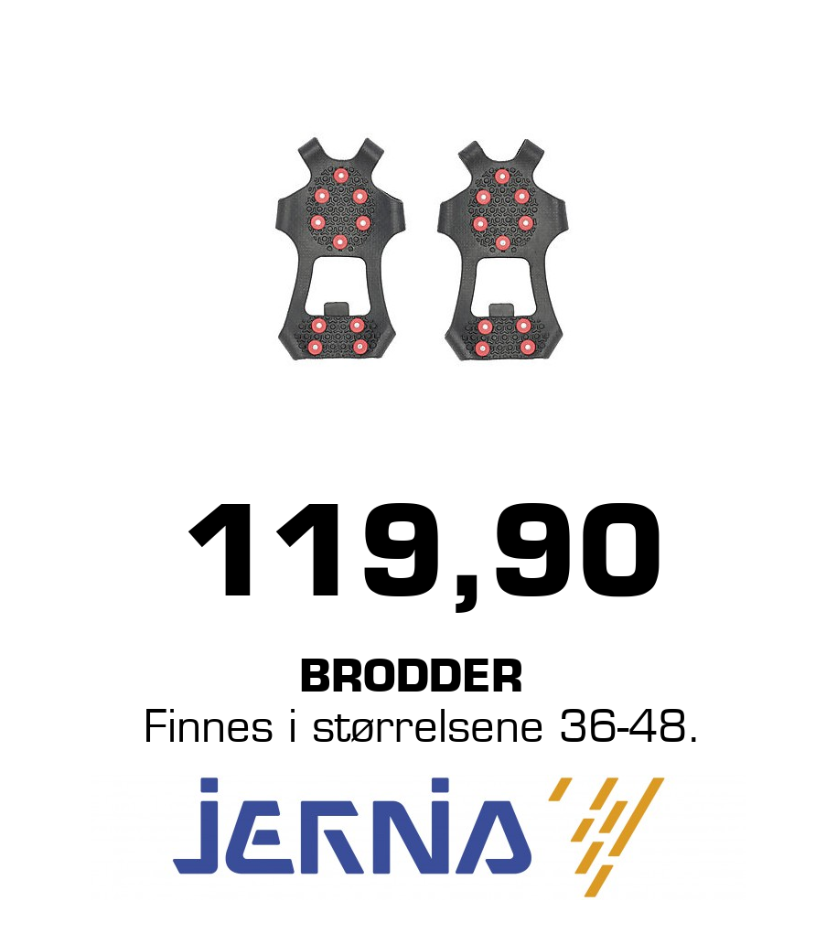 Jernia: 119,90 Brodder Finnes i størrelsene 36-48.