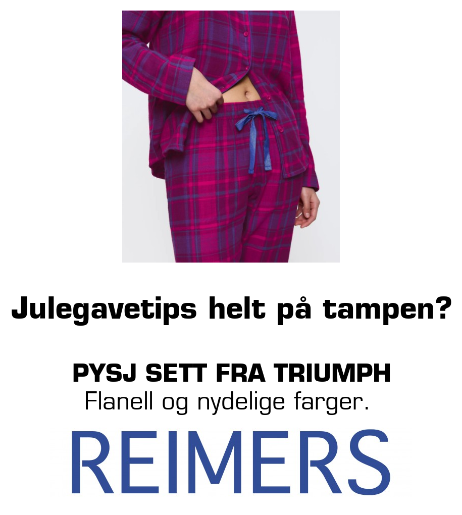 Reimers: Julegavetips helt på tampen? Pysj sett fra Triumph Flanell og nydelige farger.