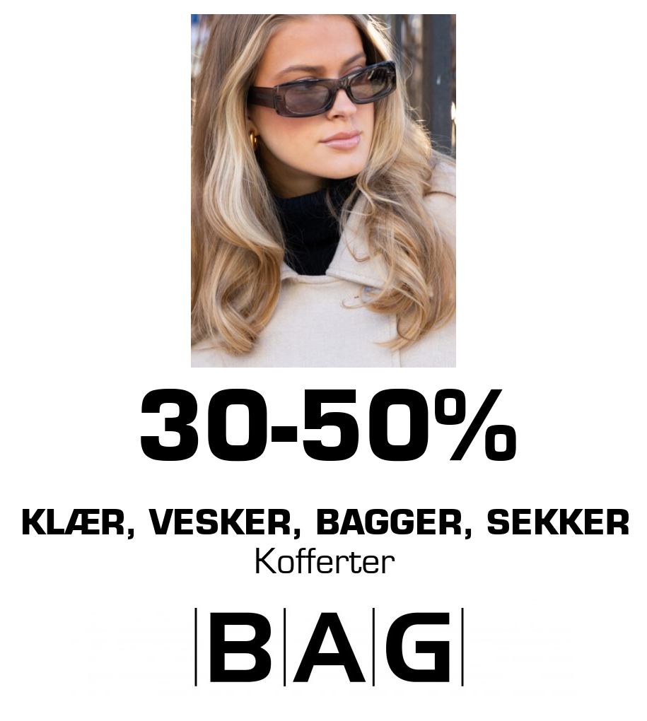 BAG: 30-50% Klær, vesker, bagger, sekker Kofferter