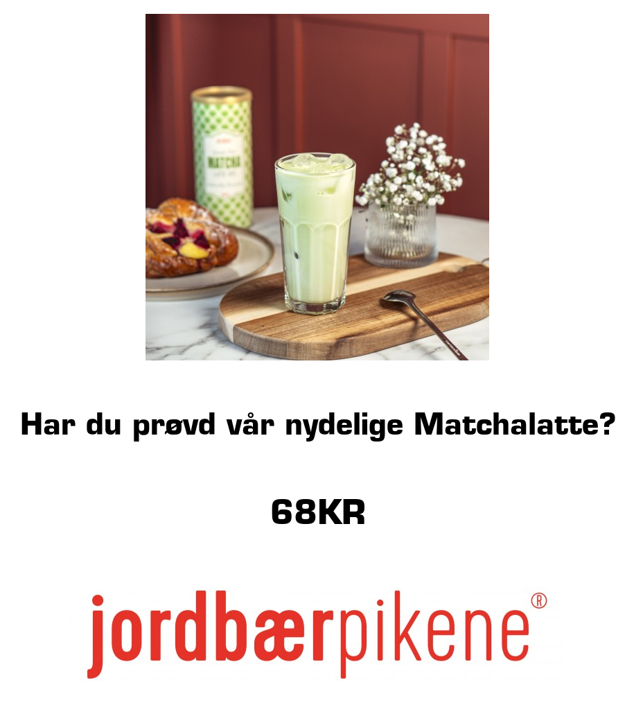 Jordbærpikene café og spiseri: Har du prøvd vår nydelige Matchalatte? 68kr