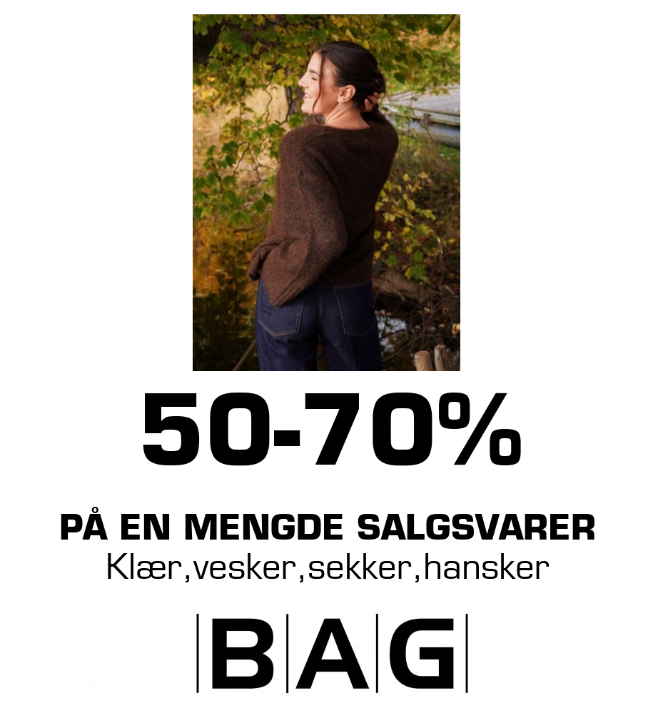 BAG: 50-70% På en mengde salgsvarer Klær,vesker,sekker,hansker