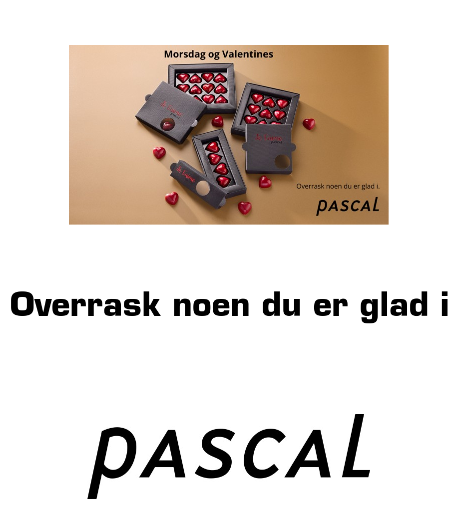 Pascal: Overrask noen du er glad i