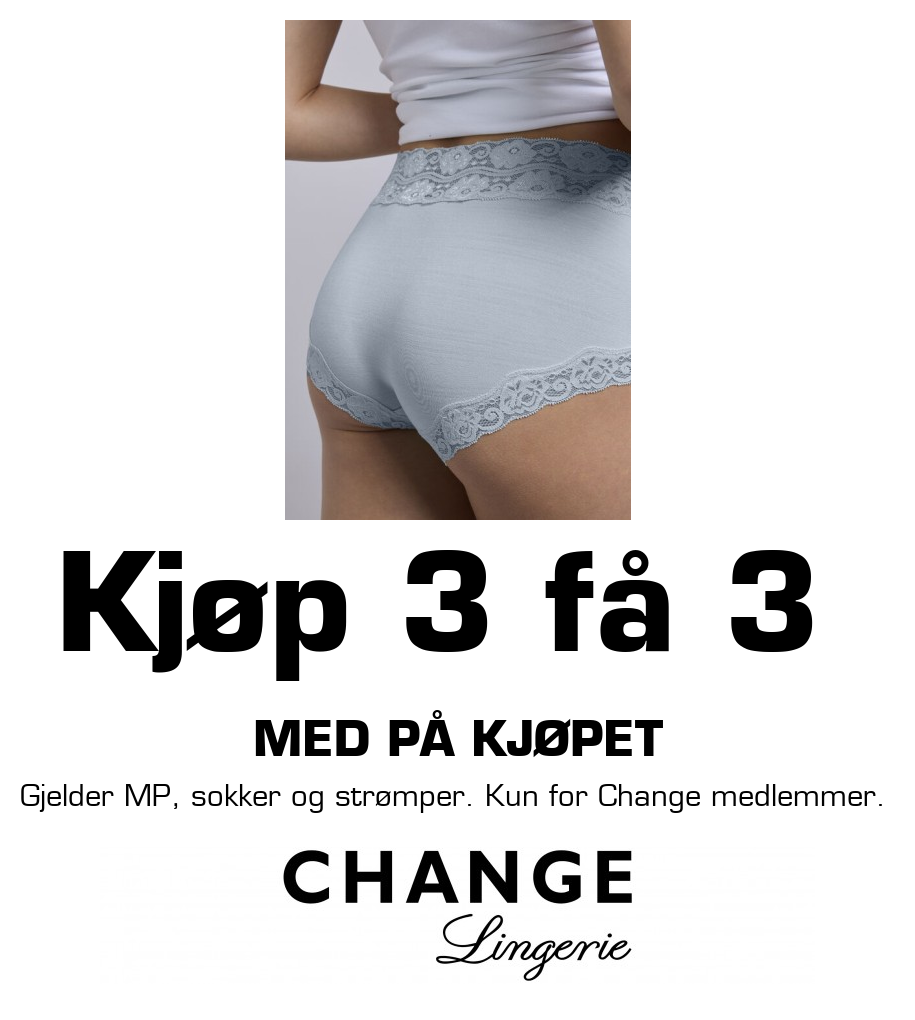 Change: Kjøp 3 få 3 med på kjøpet Gjelder MP, sokker og strømper. Kun for Change medlemmer.