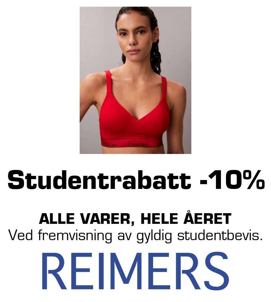 Reimers: Studentrabatt -10% Alle varer, hele åeret Ved fremvisning av gyldig studentbevis.
