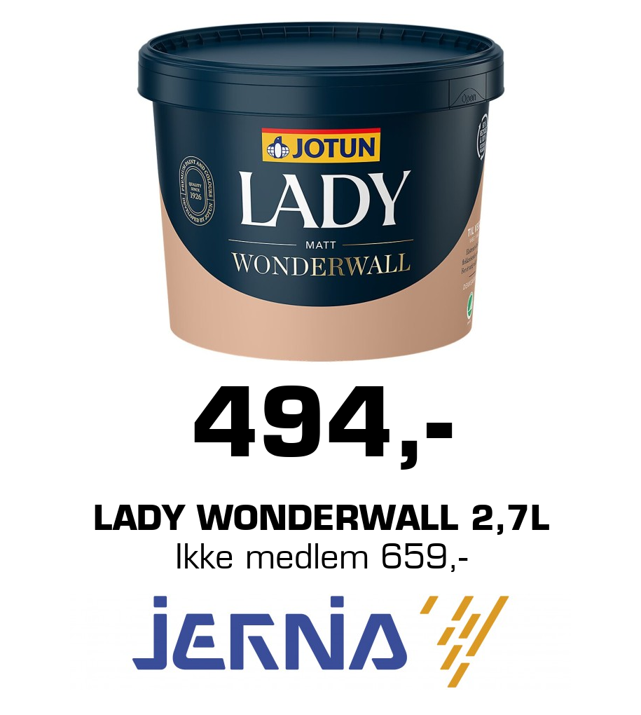 Jernia: 494,- LADY Wonderwall 2,7l Ikke medlem 659,-