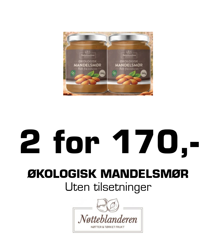 Nøtteblanderen: 2 for 170,- Økologisk mandelsmør Uten tilsetninger