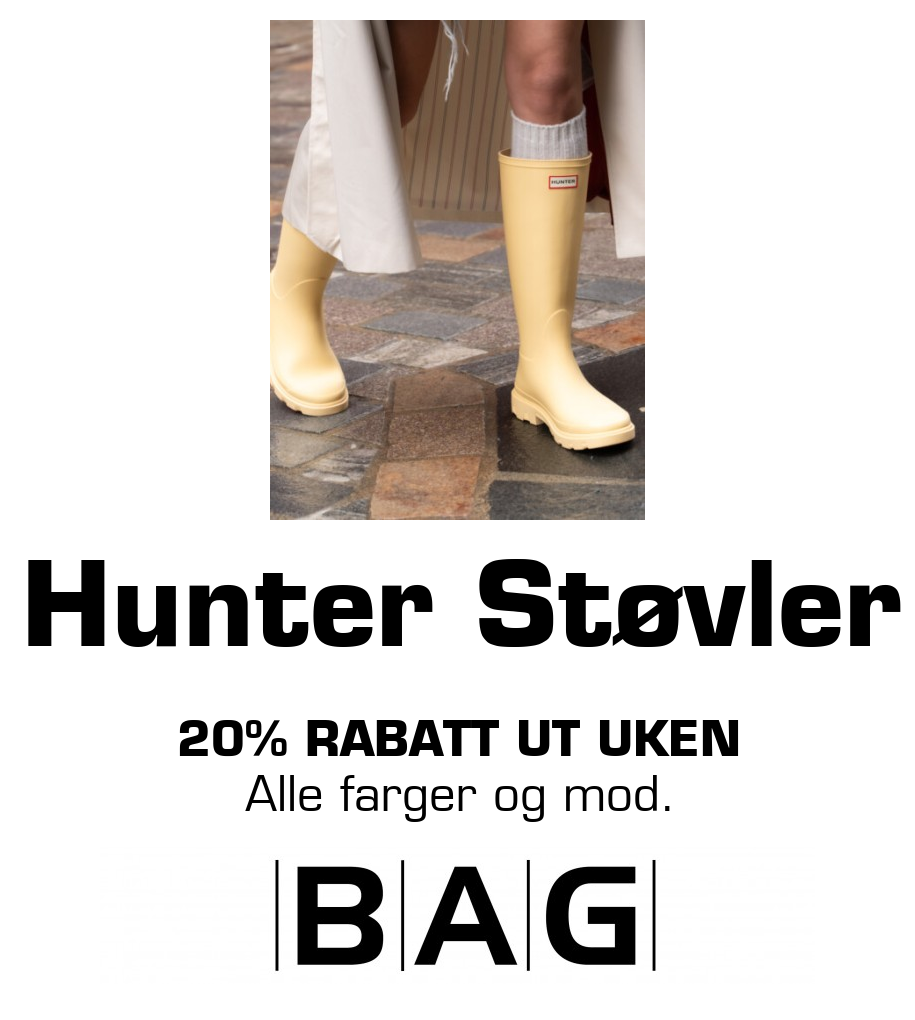 BAG: Hunter Støvler 20% rabatt ut uken Alle farger og mod.