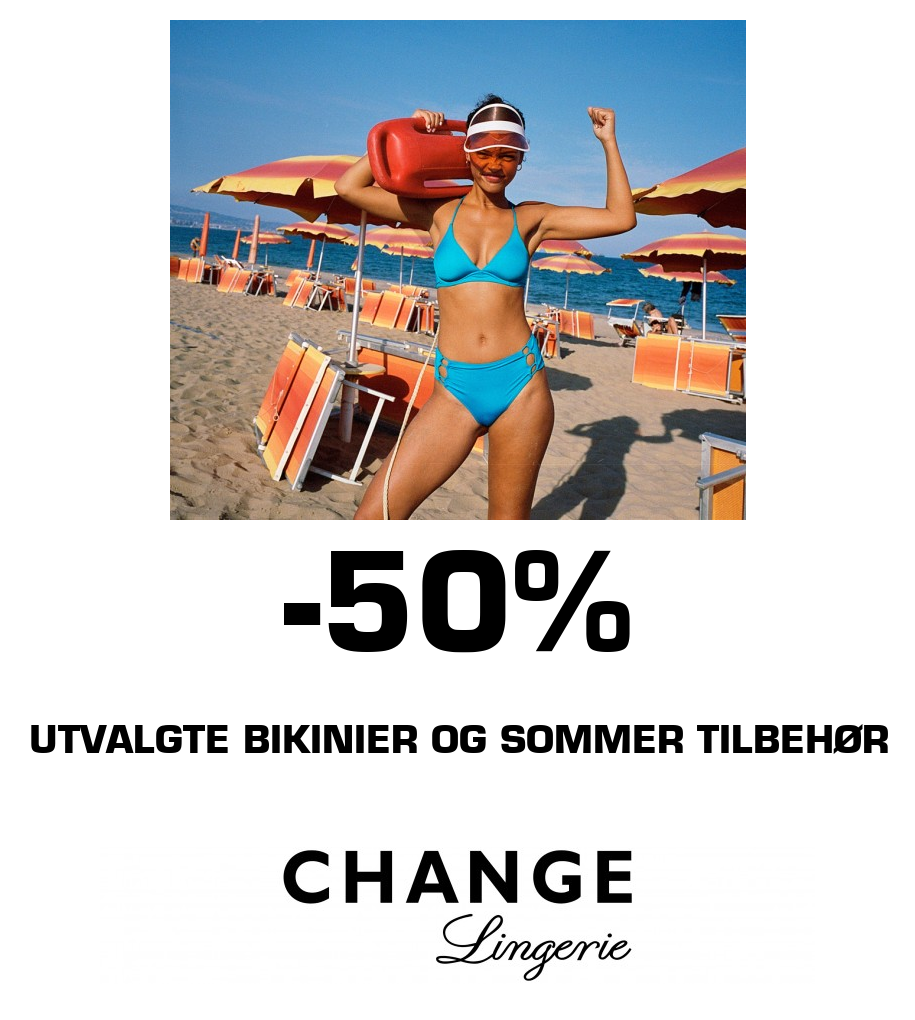 Change: -50% utvalgte bikinier og sommer tilbehør