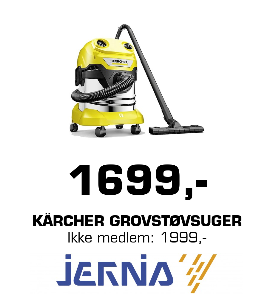 Jernia: 1699,- Kärcher Grovstøvsuger Ikke medlem: 1999,-
