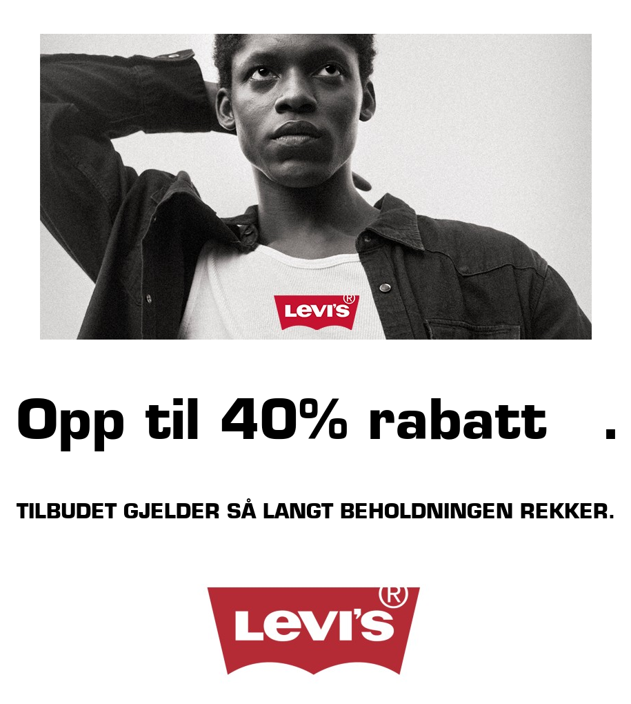 Levis: Opp til 40% rabatt?. Tilbudet gjelder så langt beholdningen rekker.