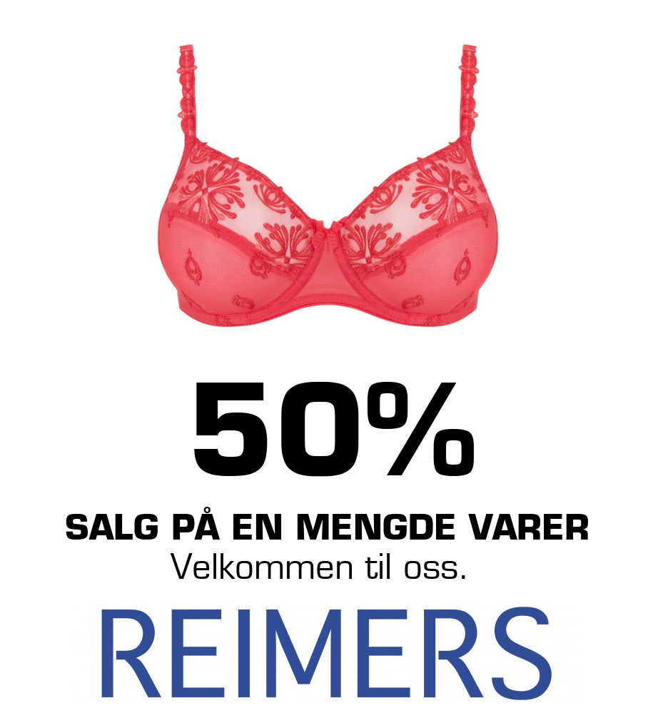 Reimers: 50% SALG på en mengde varer Velkommen til oss.
