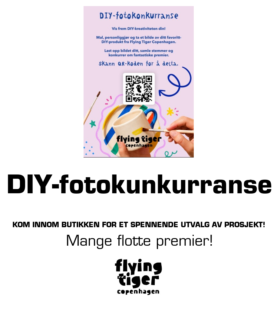 Flying Tiger: DIY-fotokunkurranse Kom innom butikken for et spennende utvalg av prosjekt! Mange flotte premier!