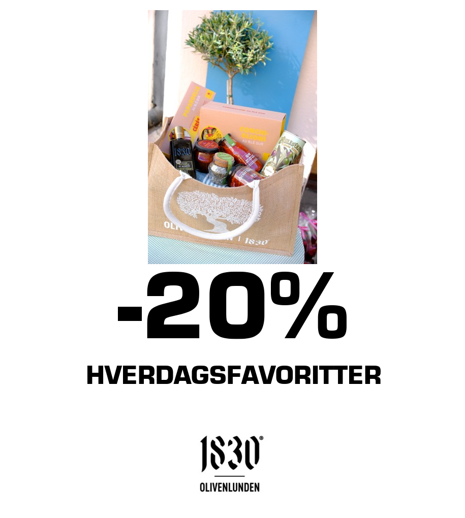 Olivenlunden 1830: -20% Hverdagsfavoritter