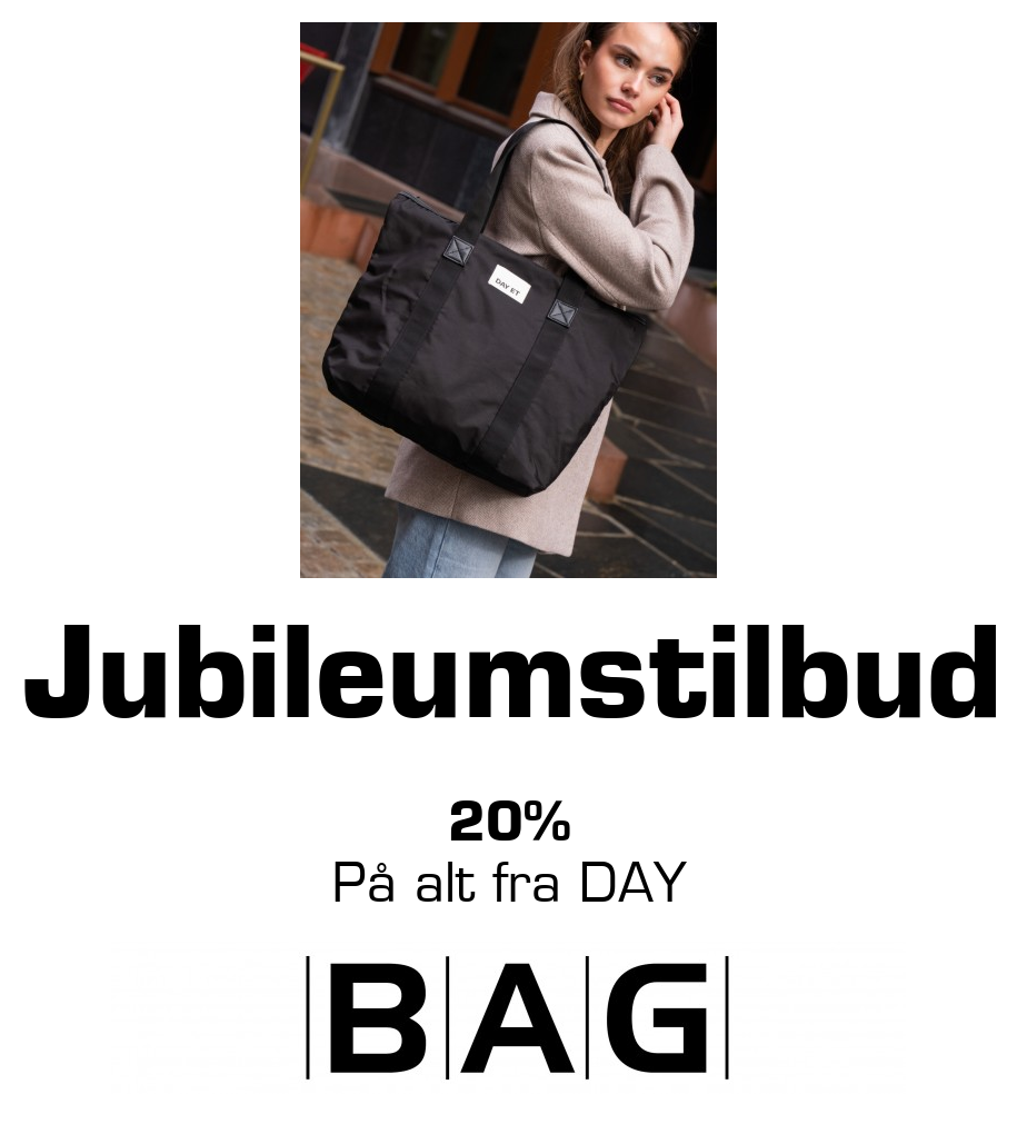 BAG: Jubileumstilbud 20% På alt fra DAY