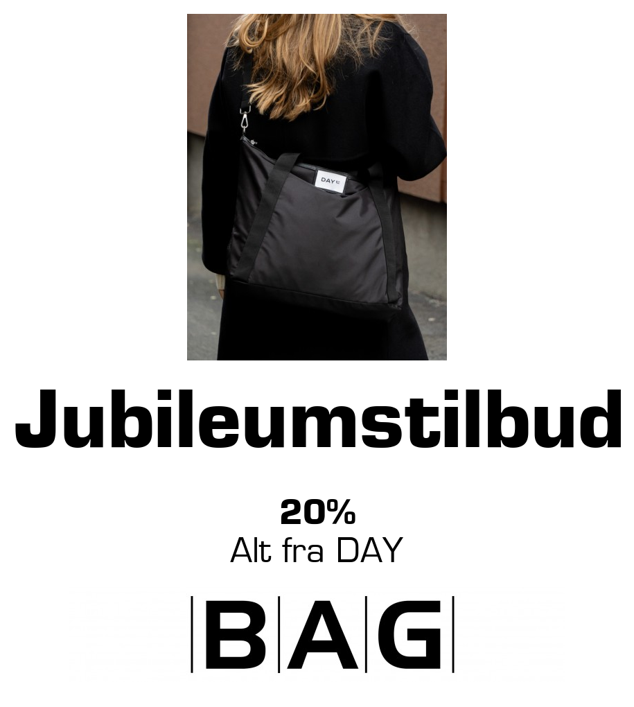 BAG: Jubileumstilbud 20% Alt fra DAY