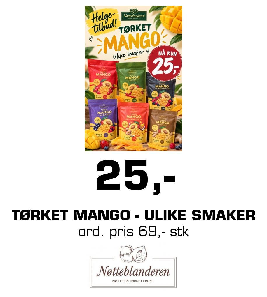 Nøtteblanderen: 25,- TØRKET MANGO - ulike smaker ord. pris 69,- stk