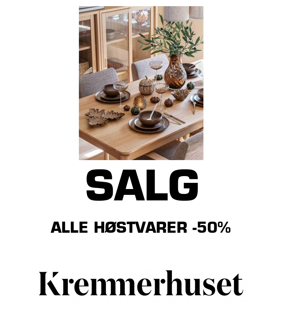 Kremmerhuset: SALG Alle høstvarer -50%