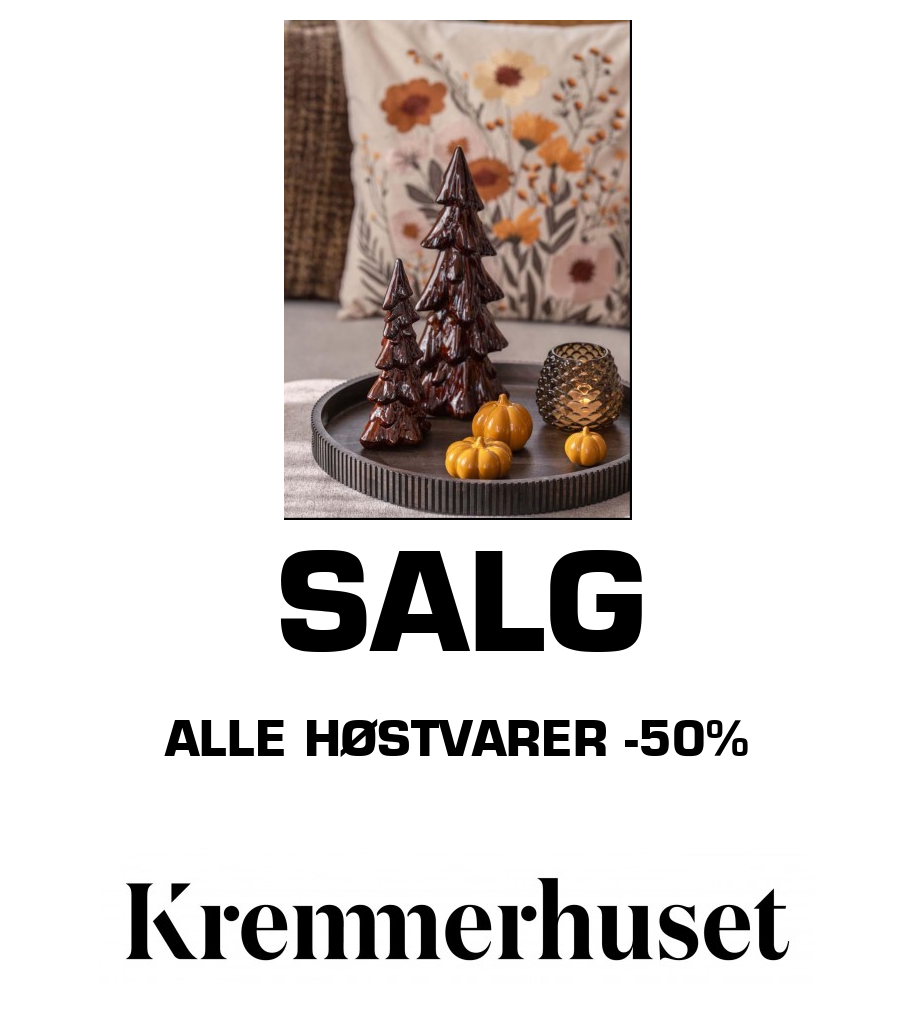 Kremmerhuset: SALG alle høstvarer -50%
