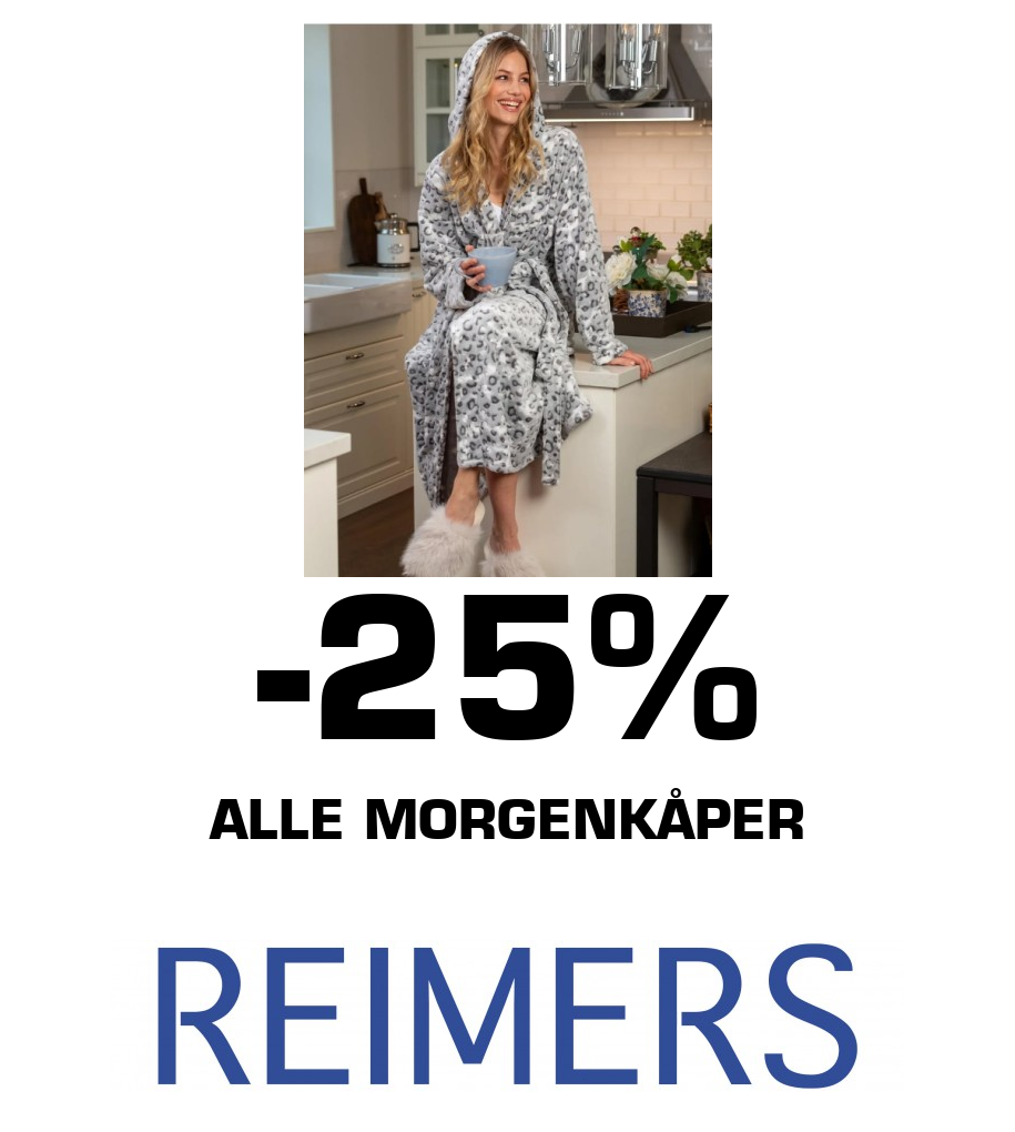 Reimers: -25% Alle Morgenkåper
