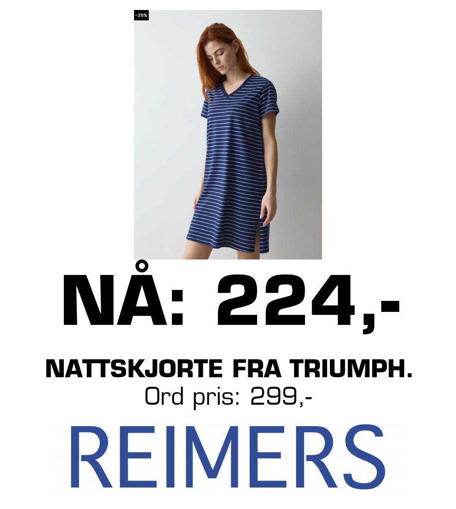 Reimers: NÅ: 224,- Nattskjorte fra Triumph. Ord pris: 299,-