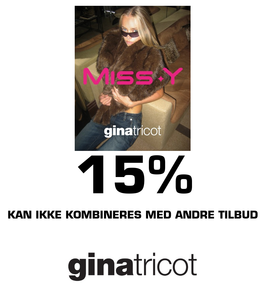 Gina Tricot: 15% Kan ikke kombineres med andre tilbud